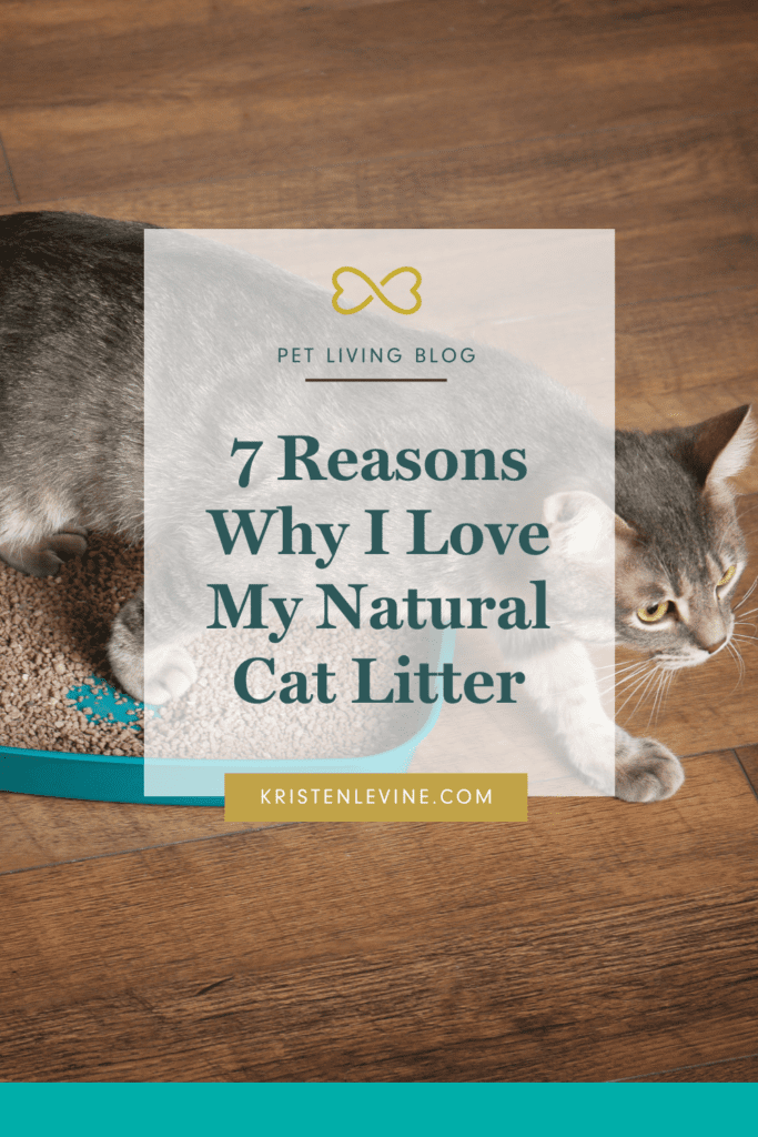 I love this natural cat litter and I think you will, too!
